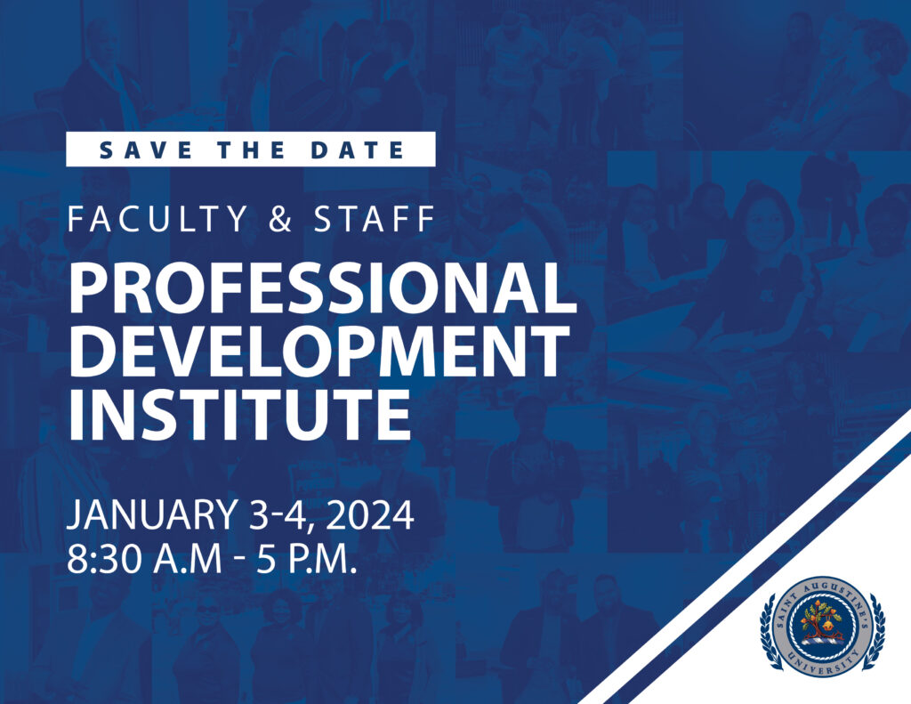 Spring 2024 Faculty & Staff Professional Development Institute Saint Augustine's University